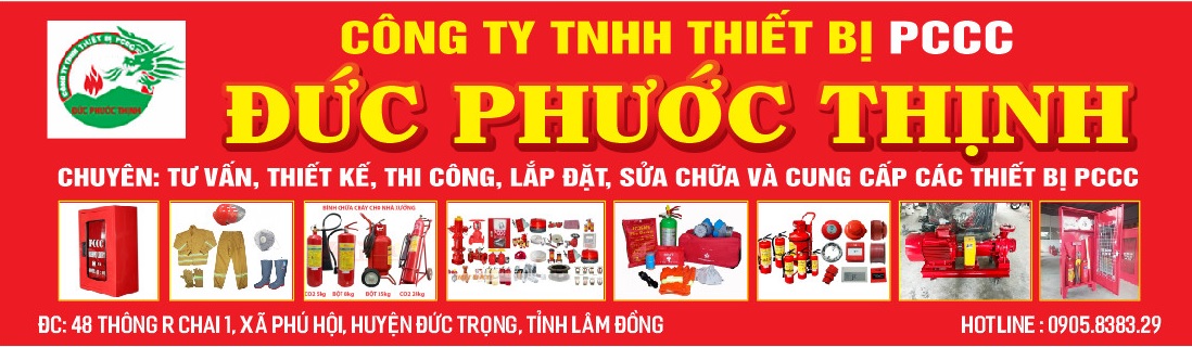 Đức Phước Thịnh, Thiết bị phòng cháy chữa cháy, Thiết bị PCCC, Công ty Đức Phước Thịnh, Hệ thống PCCC, Bảo hộ lao động